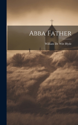 Abba Father 1019866713 Book Cover