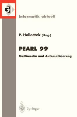Pearl 99: Multimedia Und Automatisierung [German] 3540667008 Book Cover