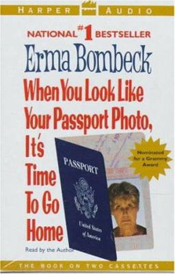 When You Look Like Your Passport Photo, It's Ti... 0694514780 Book Cover