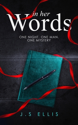 In Her Words: One Night. One Man. One Mystery 9995714442 Book Cover