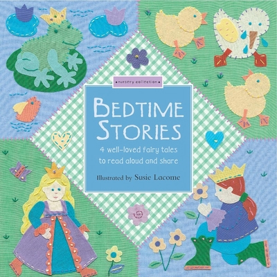 Bedtime Stories: 4 Well-Loved FairyTales to Rea... 1592233589 Book Cover