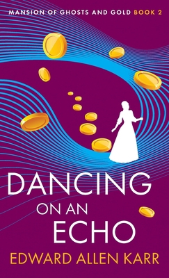 Dancing on an Echo 1950886859 Book Cover
