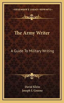 The Army Writer: A Guide To Military Writing 1166130428 Book Cover