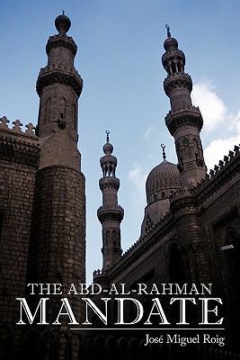 The Abd-Al-Rahman Mandate 1456773224 Book Cover