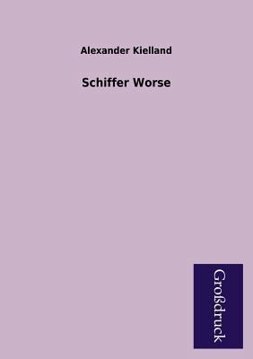 Schiffer Worse [German] 3955840271 Book Cover