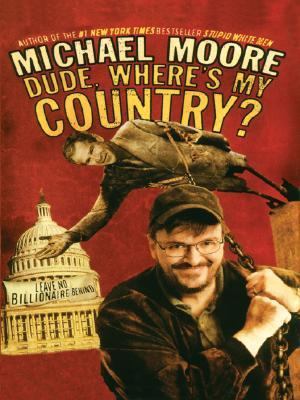 Dude, Where's My Country? [Large Print] 0786263008 Book Cover