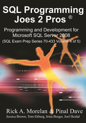 SQL Programming Joes 2 Pros: Programming & Deve... 1451579489 Book Cover