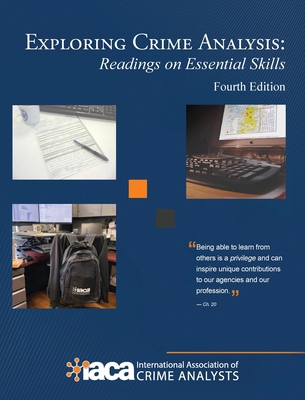Exploring Crime Analysis: Readings on Essential... B0H86KQXKP Book Cover