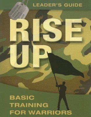 Rise Up: Basic Training for Warriors - Leader's... 0781443180 Book Cover