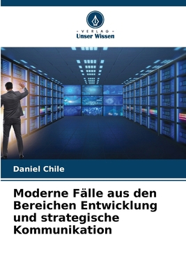 Moderne Fälle aus den Bereichen Entwicklung und... [German] 6208066638 Book Cover