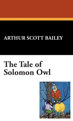 The Tale of Solomon Owl 1434453642 Book Cover