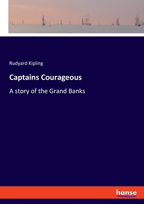 Captains Courageous: A story of the Grand Banks 3348098238 Book Cover