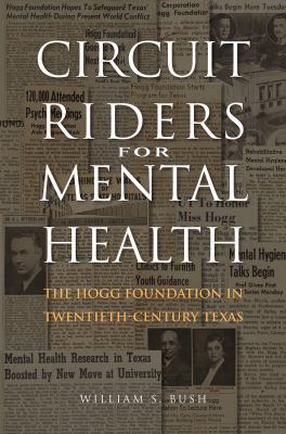 Circuit Riders for Mental Health: The Hogg Foun... 1623494443 Book Cover