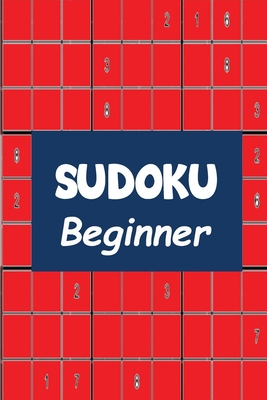 Sudoku Beginner: Sudoku Puzzle Book Brain Game ... B088GKBHTK Book Cover