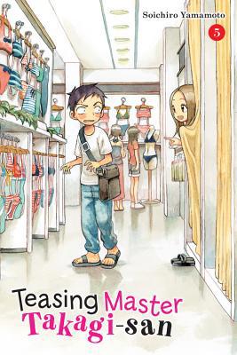 Teasing Master Takagi-San, Vol. 5: Volume 5 1975353692 Book Cover
