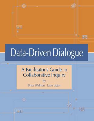 Data-Driven Dialogue A Facilitator's Guide to C... 096650223X Book Cover