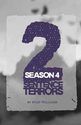 2 Sentence Terrors: Season 4 B0DH4RBPB5 Book Cover