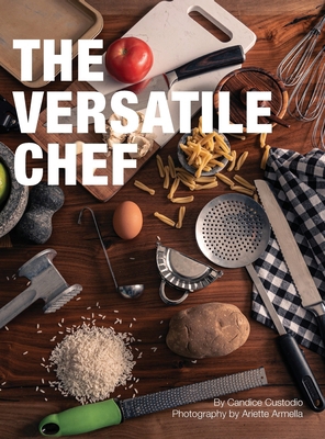 The Versatile Chef B0D8DD3XQF Book Cover