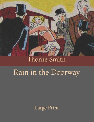 Rain in the Doorway: Large Print B085KM23D8 Book Cover