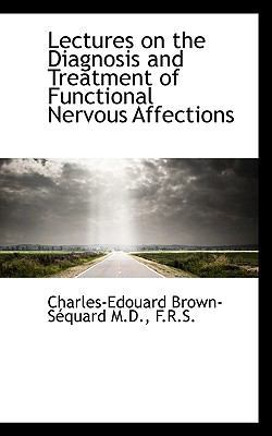 Lectures on the Diagnosis and Treatment of Func... 1117546357 Book Cover