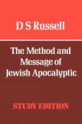 The Method and Message of Jewish Apocalyptic 0334010071 Book Cover