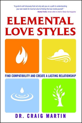 Elemental Love Styles: Find Compatibility and C... 158270256X Book Cover