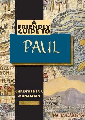 Friendly Guide to Paul 1921946997 Book Cover