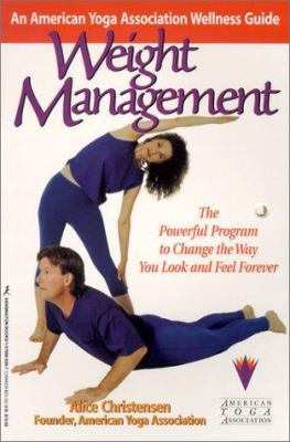 Weight Management: An American Yoga Association... 1575666367 Book Cover