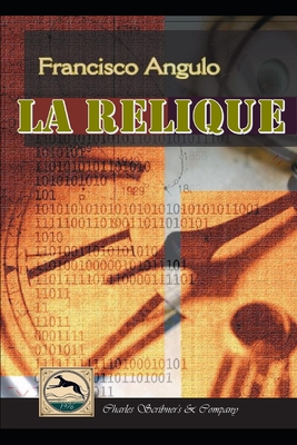 La Relique [French] B0CGYPSGFC Book Cover