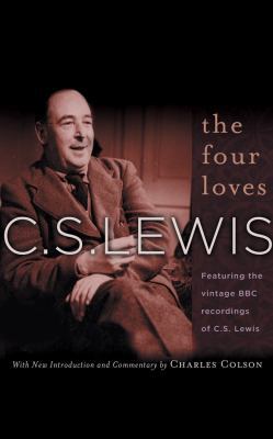 The Four Loves: Featuring the Vintage BBC Recor... 1531877524 Book Cover