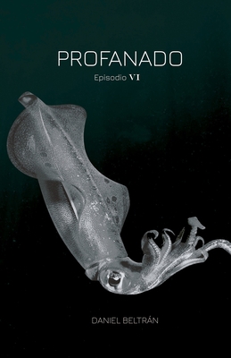 Profanado [Spanish] 1549623346 Book Cover