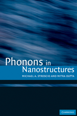 Phonons in Nanostructures 0521792797 Book Cover