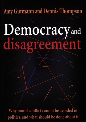 Democracy and Disagreement 0674197666 Book Cover