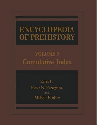 Encyclopedia of Prehistory: Volume 9: Cumulativ... 030646263X Book Cover