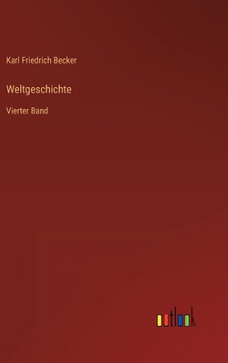 Weltgeschichte: Vierter Band [German] 336842873X Book Cover