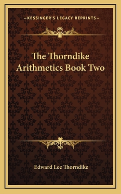 The Thorndike Arithmetics Book Two 1163341789 Book Cover