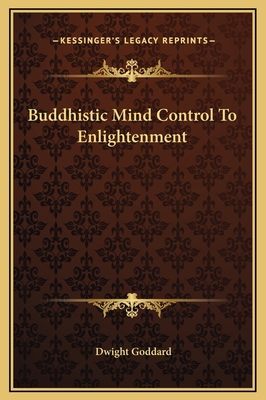 Buddhistic Mind Control To Enlightenment 1169224407 Book Cover
