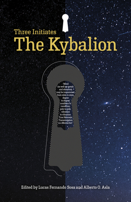 The Kybalion: The Three Initiates 1785359835 Book Cover