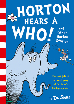 Horton Hears a Who and Other Horton Stories (Dr... 0008272913 Book Cover