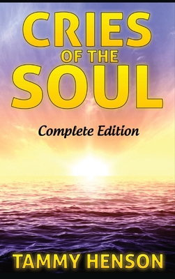 Cries of the Soul: Complete Edition            Book Cover