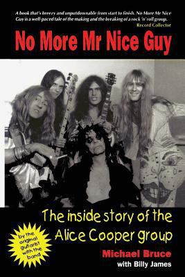 No More Mr Nice Guy: The Inside Story of the Al... 1908728698 Book Cover