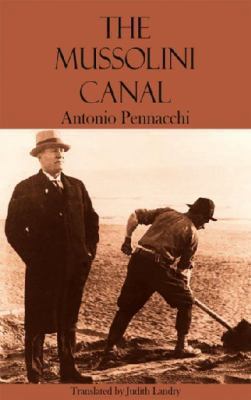 The Mussolini Canal (Dedalus Europe 2013) 1909232246 Book Cover