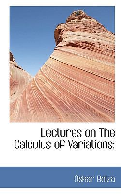 Lectures on the Calculus of Variations; 1117179818 Book Cover