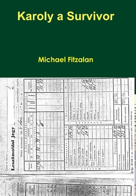 Karoly a Survivor 1326274015 Book Cover