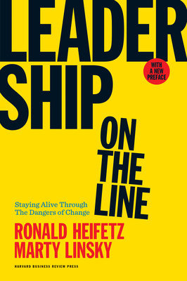 Leadership on the Line: Staying Alive Through t... 1633692833 Book Cover