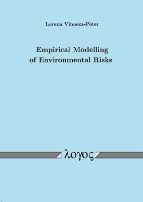 Empirical Modelling of Environmental Risks 3832508562 Book Cover