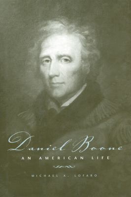 Daniel Boone: An American Life 0813134625 Book Cover