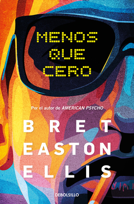 Menos Que Cero / Less Than Zero [Spanish] 8466370633 Book Cover