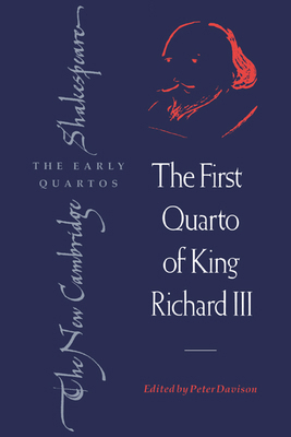 The First Quarto of King Richard III 0521418186 Book Cover