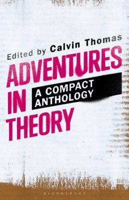 Adventures in Theory: A Compact Anthology 1501336320 Book Cover